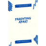 Parenting Apart: Successfully Co-Parenting After Separation