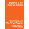 Perspectives on Contemporary Literature: Literature and the Historical Process Volume 14