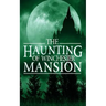 The Haunting of Winchester Mansion