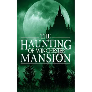 The Haunting of Winchester Mansion