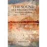 The Sound of a Writer's Voice: Both a Window and a Mirror Volume III