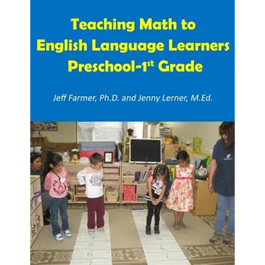 Teaching Math to English Language Learners, Preschool to 1st Grade