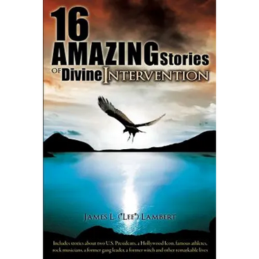 16 Amazing Stories of Divine Intervention