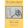 The Gateless Barrier: The Wu-Men Kuan (Mumonkan)