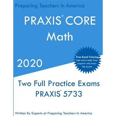 PRAXIS Core Math: Two PRAXIS Core Math Exams