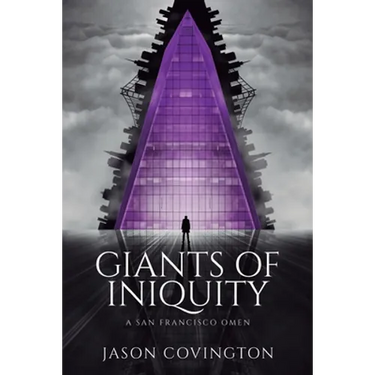 Giants of Iniquity: A San Francisco Omen