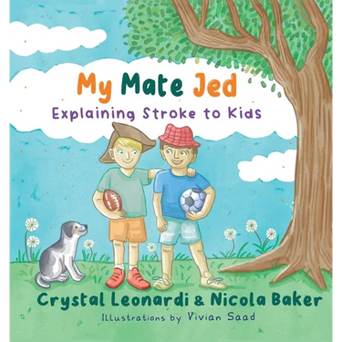 My Mate Jed: Explaining Stroke to Kids