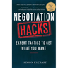 Negotiation Hacks: Expert Tactics To Get What You Want