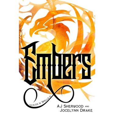Embers: (Scales 'N' Spells)