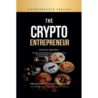 The Crypto Entrepreneur: Crypto Odyssey: Unveil the Hidden Realm of Digital Wealth with Unparalleled Pioneering Expertise