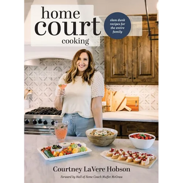 HomeCourt Cooking: Slam Dunk Recipes for the Entire Family