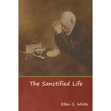 The Sanctified Life