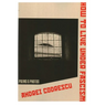 How to Live Under Fascism: New Poems and Photographs
