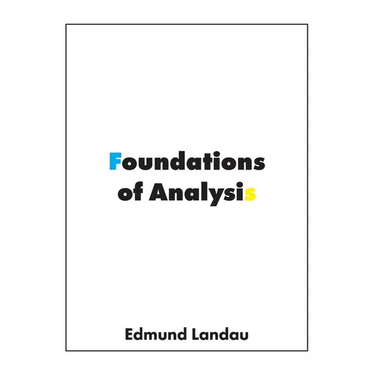 Foundations of Analysis: The Arithmetic of Whole, Rational, Irrational and Complex Numbers