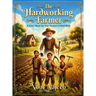 The Hardworking Farmer