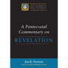 A Pentecostal Commentary on Revelation
