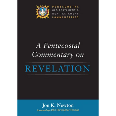A Pentecostal Commentary on Revelation