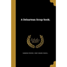 A Delsartean Scrap-book;