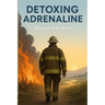 Detoxing Adrenaline