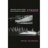 Staged: Show Trials, Political Theater, and the Aesthetics of Judgment