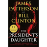 The President's Daughter: A Thriller