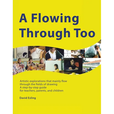 A Flowing Through Too: Artistic explorations that mainly flow through the fields of drawing