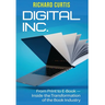 Digital Inc.: From Print to E-Book-Inside the Transformation of the Book Industry