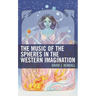 The Music of the Spheres in the Western Imagination