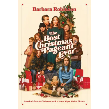 The Best Christmas Pageant Ever Movie Tie-In Edition: A Christmas Holiday Book for Kids