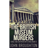 The British Museum Murders