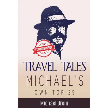Travel Tales: Michael's Own Top 25