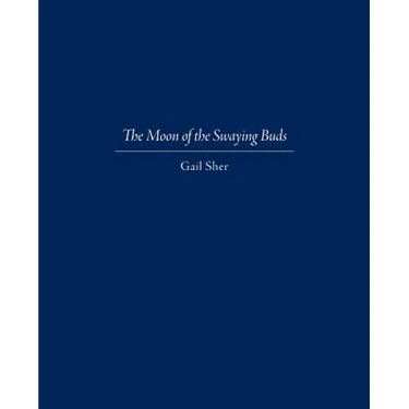 The Moon of the Swaying Buds: Third Edition Corrected and Reset