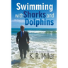 Swimming with Sharks and Dolphins: A 42.5 Year Journey in Education