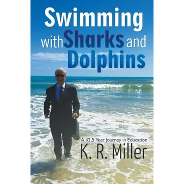 Swimming with Sharks and Dolphins: A 42.5 Year Journey in Education