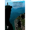 Venezuela: Climbing Ilu Tepuy