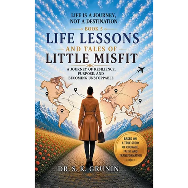 Life Lessons and Tales of Little MisFit: Life is a Journey, Not a Destination