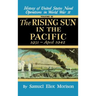 Rising Sun in the Pacific: 1931 - April 1942 - Volume 3