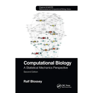 Computational Biology: A Statistical Mechanics Perspective, Second Edition