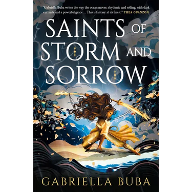 Saints of Storm and Sorrow: The Stormbringer Saga