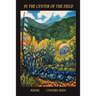 In the Center of the Field, Poems