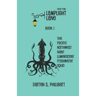 Tales from Lamplight Lane Book I: Squid