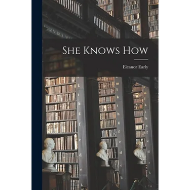 She Knows How