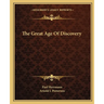 The Great Age Of Discovery