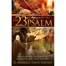 The 23rd Psalm: Understanding the Benefits of Making the Lord Your Shepherd