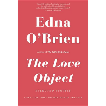 The Love Object: Selected Stories