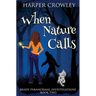 When Nature Calls