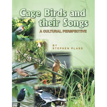 Cage Birds and Their Songs: A Cultural Perspective