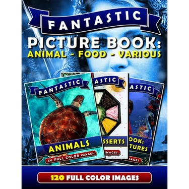 Fantastic Picture Book: Animal - Food - Various: Picture Book Gift for Adults & Seniors as well as Patients with Alzheimer's or Dementia. Deme