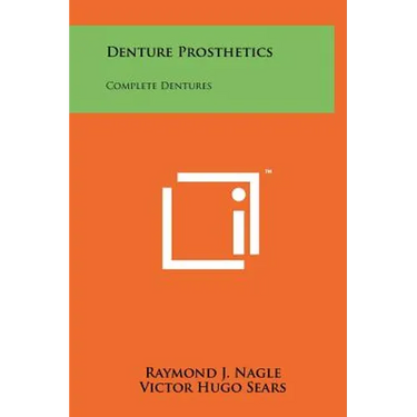 Denture Prosthetics: Complete Dentures