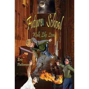 Future School: Walk Like Lions